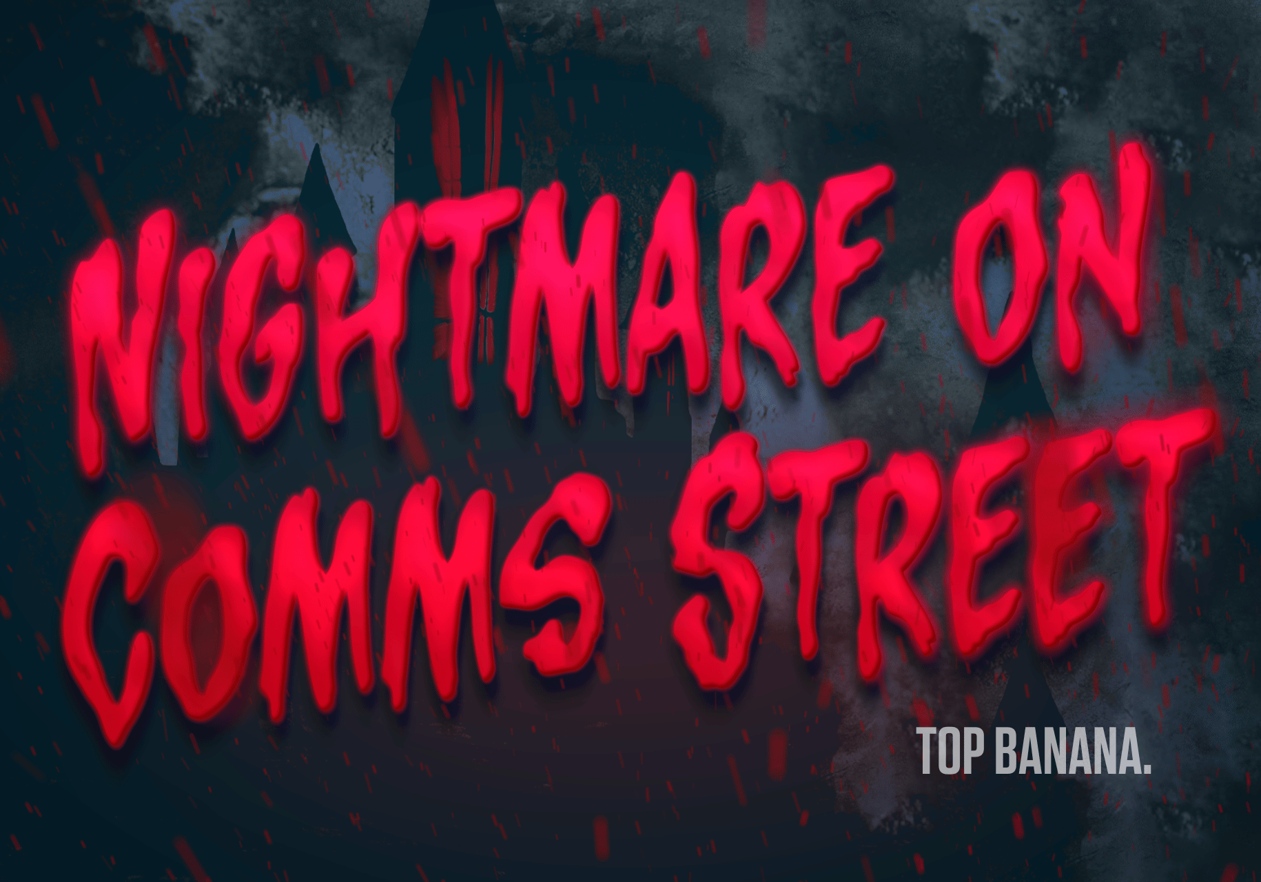 NIGHTMARE ON COMMS STREET